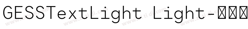 GESSTextLight Light字体转换 GESSTextLight Light字体转换
